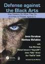 Defense against the Black Arts: How Hackers Do What They Do and How to Protect against It / Edition 1