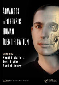 Title: Advances in Forensic Human Identification / Edition 1, Author: Xanthe Mallett