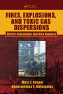 Fires, Explosions, and Toxic Gas Dispersions: Effects Calculation and Risk Analysis