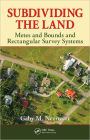 Subdividing the Land: Metes and Bounds and Rectangular Survey Systems