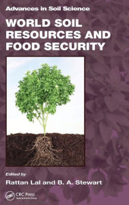 Title: World Soil Resources and Food Security / Edition 1, Author: Rattan Lal