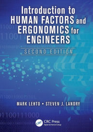 Introduction to Human Factors and Ergonomics for Engineers, Second Edition / Edition 2