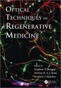 Optical Techniques in Regenerative Medicine