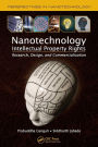 Nanotechnology Intellectual Property Rights: Research, Design, and Commercialization