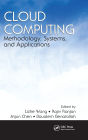 Cloud Computing: Methodology, Systems, and Applications
