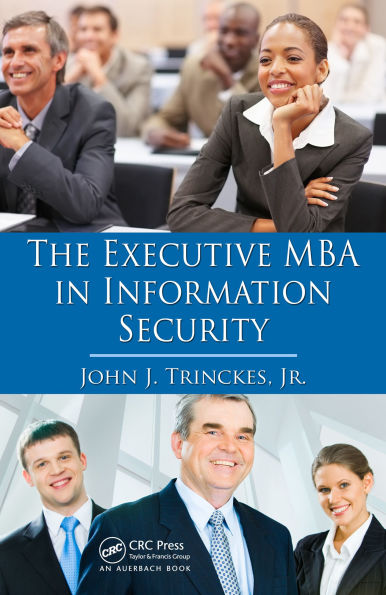 The Executive MBA in Information Security