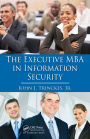 The Executive MBA in Information Security