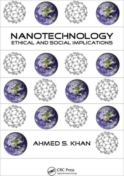 Nanotechnology: Ethical and Social Implications