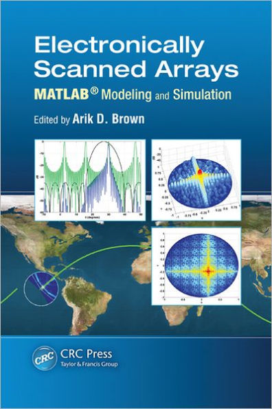 Electronically Scanned Arrays MATLAB® Modeling and Simulation / Edition 1