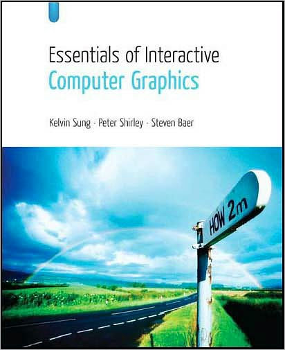 Essentials of Interactive Computer Graphics: Concepts and Implementation / Edition 1