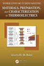 Materials, Preparation, and Characterization in Thermoelectrics