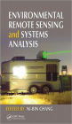 Environmental Remote Sensing and Systems Analysis / Edition 1