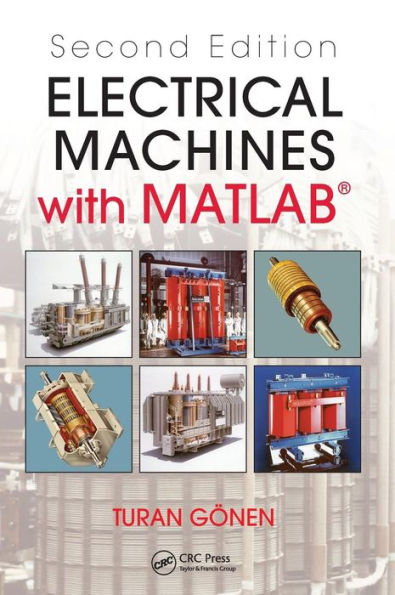 Electrical Machines with MATLAB® / Edition 2