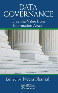 Title: Data Governance: Creating Value from Information Assets, Author: Neera Bhansali