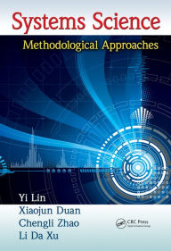 Title: Systems Science: Methodological Approaches, Author: Yi Lin