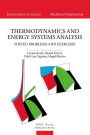 Thermodynamics and Energy Systems Analysis: Volume 2, Solved Problems and Exercises