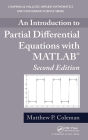 An Introduction to Partial Differential Equations with MATLAB, Second Edition / Edition 2