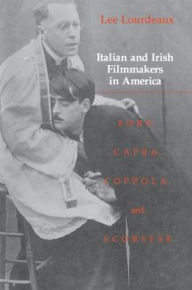 Title: Italian Irish Filmmakers, Author: Lee Lourdeaux