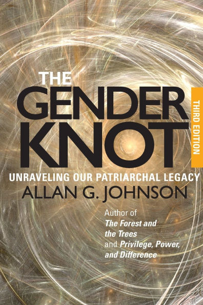 The Gender Knot: Unraveling Our Patriarchal Legacy