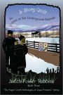 A Story Quilt: The Tranes on the Underground Railroad: Book Three, the Sugar Creek Anthologies of Jesse Freedom Series