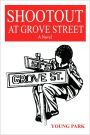Shootout at Grove Street