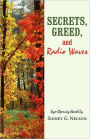 Secrets, Greed, And Radio Waves