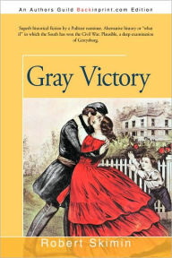 Title: Gray Victory, Author: Robert Skimin