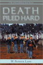Death Piled Hard