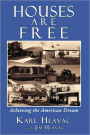 Houses Are Free