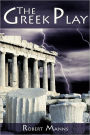 The Greek Play