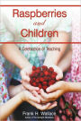 Raspberries And Children