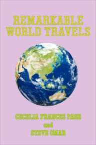 Title: Remarkable World Travels, Author: Cecelia Frances Page
