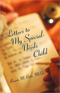 Letters To My Special-Needs Child
