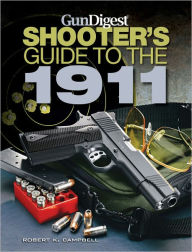 Gun Digest Shooter's Guide to the 1911
