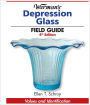 Warman's Depression Glass Field Guide: Values and Identification (PagePerfect NOOK Book)