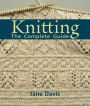 Knitting - The Complete Guide
