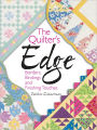 The Quilter's Edge: Borders, Bindings and Finishing Touches (PagePerfect NOOK Book)
