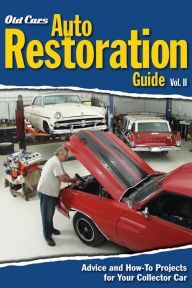 Title: Old Cars Auto Restoration Guide, Vol. II, Author: Old Cars Weekly Editors
