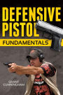 Defensive Pistol Fundamentals