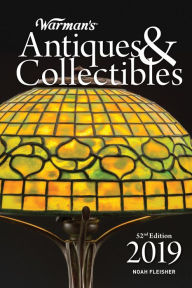 Title: Warman's Antiques & Collectibles 2019, Author: Noah Fleisher