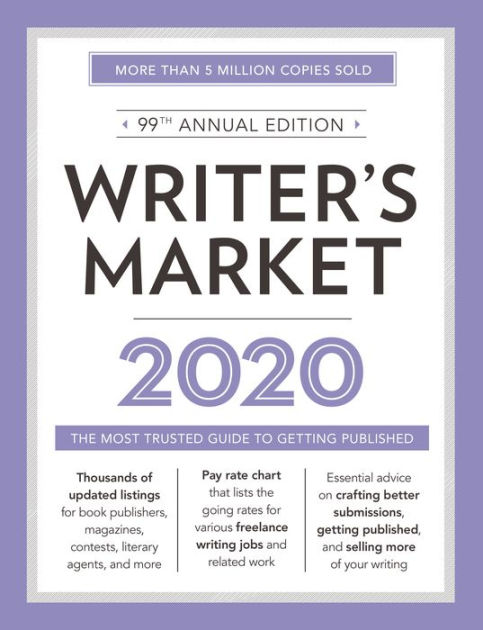Writer S Market 2020 The Most Trusted Guide To Getting Published By Robert Lee Brewer Paperback Barnes Noble