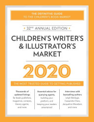 Title: Children's Writer's & Illustrator's Market 2020: The Most Trusted Guide to Getting Published, Author: Amy Jones