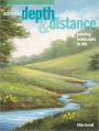 Achieving Depth & Distance: Painting Landscapes In Oils (PagePerfect NOOK Book)