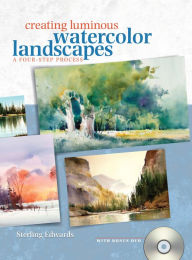 Title: Creating Luminous Watercolor Landscapes, Author: Sterling Edwards