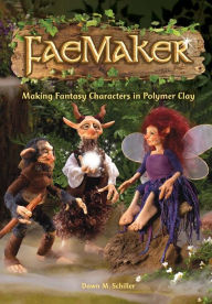 FaeMaker: Making Fantasy Characters in Polymer Clay