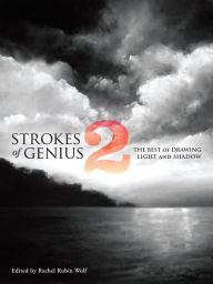 Title: Strokes of Genius 2: Light and Shadow, Author: Rachel Rubin Wolf