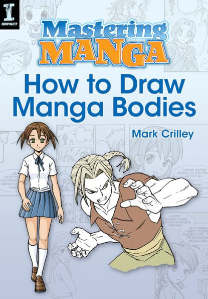 Mastering Manga, How to Draw Manga Bodies