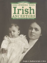A Genealogist's Guide to Discovering Your Irish Ancestors (PagePerfect NOOK Book)