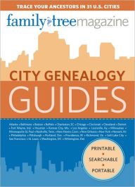 Title: City Genealogy Guides: Trace Your Ancestors in 30 US Cities, Author: Family Tree Magazine