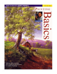 Title: Paint Along with Jerry Yarnell Volume One - Painting Basics, Author: Jerry Yarnell